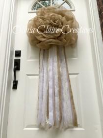 wedding photo - Burlap Wreath, EXTRA LONG . Mesh Wedding Door Hanger, Bridal or Anniversary Wreath for a Rustic, Shabby Chic or Country Style Event.