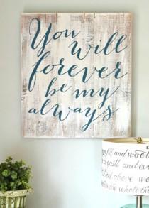 wedding photo - "You Will Forever Be My Always" Wood Sign {customizable}