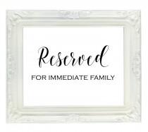 wedding photo - Reserved for family sign, reserved seating sign, wedding reception sign, 5x7 reserved sign, reserved table sign, printable reserved sign