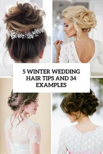 wedding photo - 5 Winter Wedding Hair Tips And 34 Examples - Weddingomania