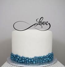 wedding photo - Wedding Cake Topper, Personalized Cake Topper, Love cake topper, Infinity, Cake Topper, Acrylic Cake Topper, Custom wedding cake topper.
