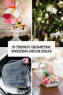 wedding photo - 35 Trendy Geometric Wedding Décor Ideas - Weddingomania
