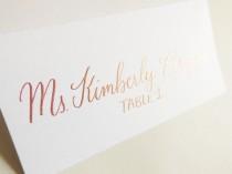 wedding photo - Wedding Calligraphy for Escort or Place Cards - Rose Gold Ink - Clearwater Style