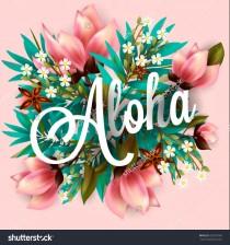 wedding photo - Aloha Hawaii. Hand lettering with hibiscus pink lily, orchid, plumeria flowers, palm leaf. Vector illustration