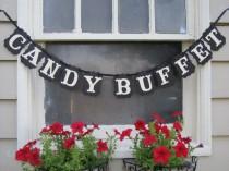 wedding photo - CANDY BUFFET Banner for Weddings, Receptions, Parties and Wedding Photos