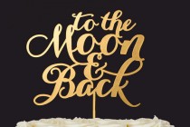 wedding photo - To the Moon and back Wedding Cake Toppers