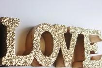 wedding photo - GOLD LOVE SIGN Glittered Golden Love Letters Signage Free Standing Vintage Weddings Resin Candy Buffet Valentine's Day Valentine Photo Prop