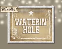 wedding photo - Western Themed Wedding BAR sign - Waterin' Hole - Vintage Style - PRINTABLE file - diy Western Wedding signage