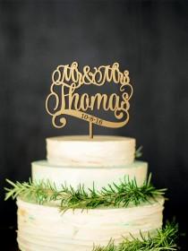 wedding photo - Mr & Mrs Wedding Cake Topper with Last Name and wedding date, wooden cake topper, personalized cake toppers, custom wedding, rustic wedding