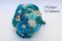 wedding photo - Brooch Bouquet, Bridal Bouquet, Wedding Bouquet, Fabric Bouquet, Unique Wedding Bridal Bouquet, Turquoise in silver, Flowers on a wedding