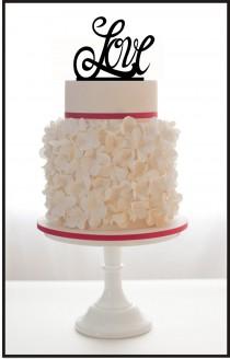 wedding photo - Custom Wedding LOVE Cake Topper with choice of color and a FREE base for display
