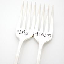 wedding photo - His and Hers wedding forks. Hand stamped silverware for unique engagement gift idea.