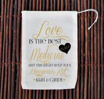 wedding photo - Fancy Love is The Best Medicine Hangover Kit Wedding Welcome Bag- Muslin Cotton Mini Favor Bags