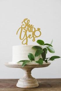 wedding photo - She Said Yes Cake Topper, Engagement Cake Topper, Engagement Party Decor, Bridal Shower Cake Topper, Bachelorette Decor, Wood Cake Topper