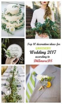 wedding photo -  Top 10 Decoration Ideas for Greenery Wedding 2017