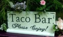 wedding photo - Taco Bar Sign Wedding Sign Custom Sign Rustic Wedding Sign Wood Sign Table Sign