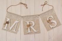 wedding photo - Mrs Mr Rustic Banner Wedding Sign With Burlap and lace Shabby Chic Rustic Custom Color Letters