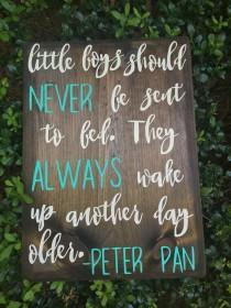 wedding photo - little boys should never be sent to bed sign - peter pan sign - little boys sign - nursery decor - nursery signs -