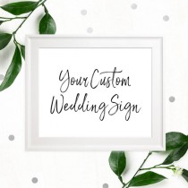 wedding photo -  Stylish Hand Lettered Personalized Sign-Printable Calligraphy Custom Sign-DIY Handwritten Custom Wedding Signs-Custom Text Wedding Sign