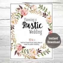 wedding photo - Printable Wedding Planner Binder, Planning a RUSTIC Wedding, Digital PDF, Instant Download, 120 Rustic Decor Ideas PDF