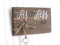 wedding photo - His and Hers Key Holder Sign, Rustic Home Decor, Housewarming Gift, Bridal Shower Wedding Gift, Christmas Gift