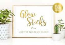 wedding photo - GLOW STICKS Sign in Gold Foil / Wedding Glow Sticks Send Off Signs / Gold Foil Wedding Signs / Custom Wedding Signs / Peony Theme