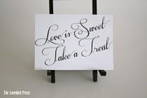 wedding photo - Printable Wedding Love is Sweet Take a Treat Sign - Digital -Instant Download -  Elegant - Classic - AA3