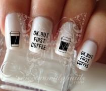 OK But First Coffee Nail Art Water Decals Water Slides wedding photo - OK But First Coffee Nail Art Water Decals Water Slides
