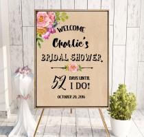 wedding photo -  Bridal Shower Welcome Sign Countdown sign Kraft Welcome Printable Sign Says I Do Sign Shower pink Hashtag Bridal Shower Black white idbs5 - $12.00 USD