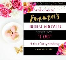 wedding photo -  Bridal Shower Welcome Sign Bridal Brunch Sign Welcome Printable Sign Says I Do Sign Shower Hot pink Hashtag Bridal Shower Black white idbs2 - $15.00 USD
