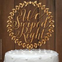 We Swiped Right Wreath Cake Topper wedding photo - We Swiped Right Wreath Cake Topper