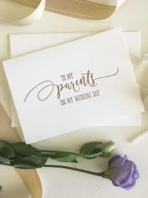 To My Parents Card, Parents of the Bride Gift, To My Parents On My Wedding Day Card, To My Mother Card, Gifts for Parents on Wedding Day wedding photo - To My Parents Card, Parents of the Bride Gift, To My Parents On My Wedding Day Card, To My Mother Card, Gifts for Parents on Wedding Day