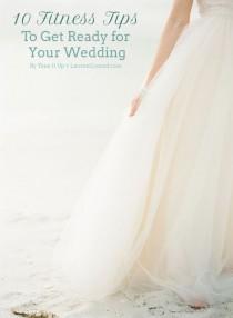 Tone It Up: 10 Tips To Get Fit For Your Wedding wedding photo - Tone It Up: 10 Tips To Get Fit For Your Wedding