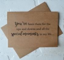 YOUVE been there for the ups and downs WILL you WALK me down the aisle kraft father card best friend card give me away cards special moments wedding photo - YOUVE been there for the ups and downs WILL you WALK me down the aisle kraft father card best friend card give me away cards special moments
