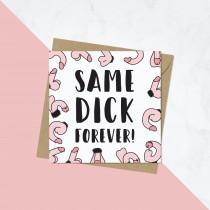 wedding photo - Same Dick Forever! Congratulations On Your Engagement Card, Engagement Card, Anniversary Card For Wife, Girlfriend Card, Engagement #326