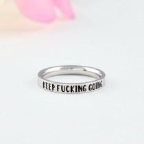 wedding photo - Keep Fucking Going - Dainty Stainless Steel Stacking Band Ring, Inspirational Motivational, Friends BFF Sorority Sisters Encouragement Gift