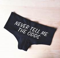 wedding photo - Never Tell me the Odds underwear by So Effing Cute, made in USA, inspired by Solo Star Wars