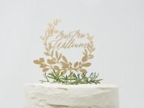wedding photo - Custom  Wreath Wedding Cake Topper, Custom Calligraphy Mr and Mrs Wedding Cake Topper Gold Personalized Cake Topper