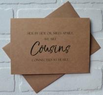 wedding photo - Will you be my BRIDESMAID SIDE by side or miles apart we are COUSINS connected at heart bridesmaid cards cousin card bridal proposal wedding