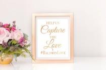 wedding photo - Wedding Hashtag Sign, Real Gold Foil Print, Wedding Signage, Help Us Capture The Love, Wedding Decor, Social Media, Instagram Modern Script