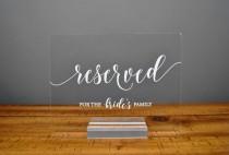 wedding photo - Reserved Bride's Family Table Sign, Acrylic Wedding Table Sign and Decor - SLT003B