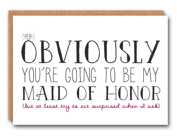 funny maid of honor card maid of honor card bridal party card will you be my maid of honor maid of honor gift